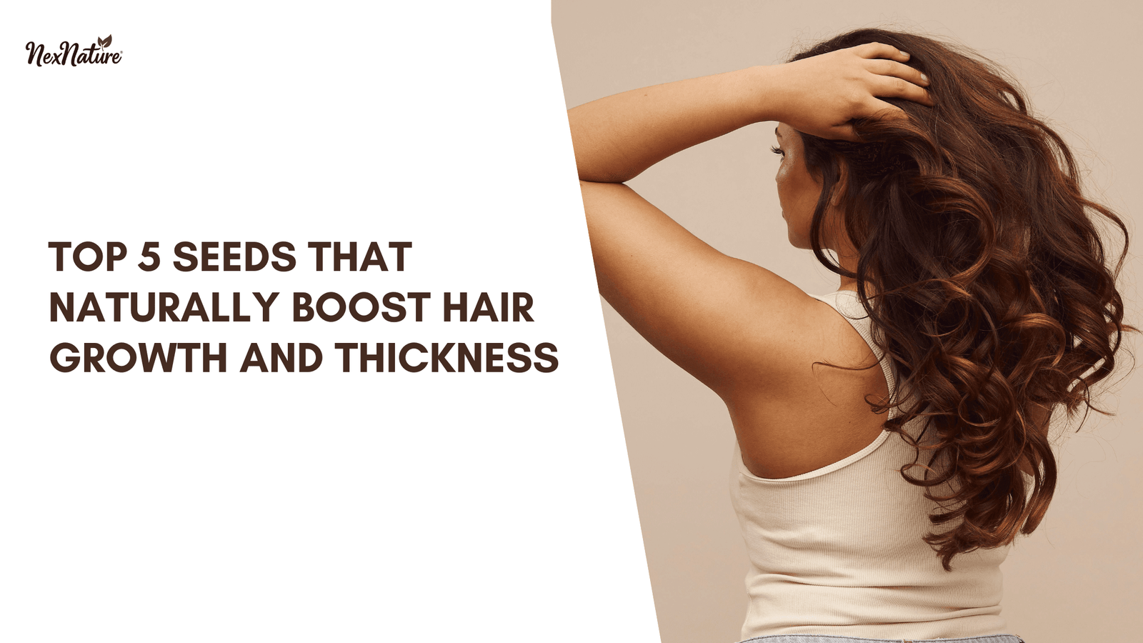 Top 5 Seeds That Naturally Boost Hair Growth And Thickness